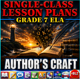 Single-Class Lesson Plans Series | Grade 7 | ELA | Author’s Craft