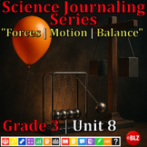 BLZ | Science Journals Series: 3 | U8 | Forces and Motion in Action