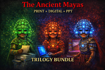 THE ANCIENT MAYAS | ENGLISH | DIGITAL + PRINT + PPT | LITERACY BUNDLE