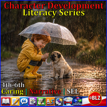 Character Development Series | Caring | Narrative Essay & SEL Literacy Pack